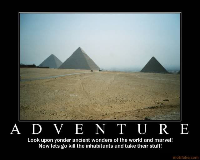 adventure-demotivational-poster-1200621688-1.jpg