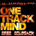 Greg Goldsack - "One track Mind" Remix Contest by Aviground Netlabel Greg Goldsack - "One track Mind" Remix Contest by Aviground Netlabel